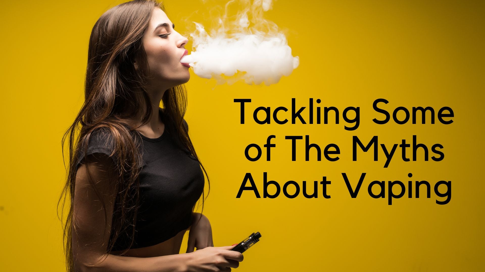 Tackling Some of The Myths About Vaping IVG