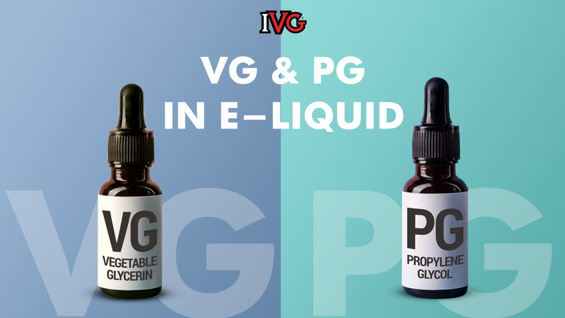 VG and PG in E-Liquid: What You Need to Know