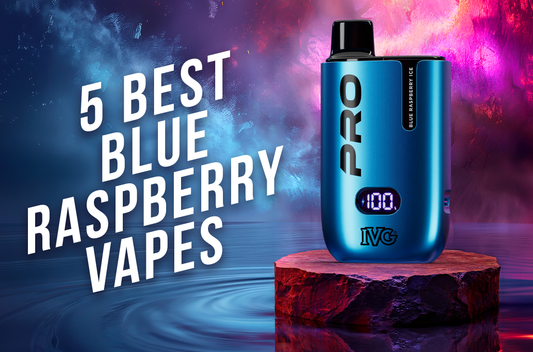 5 best blue raspberry vapes