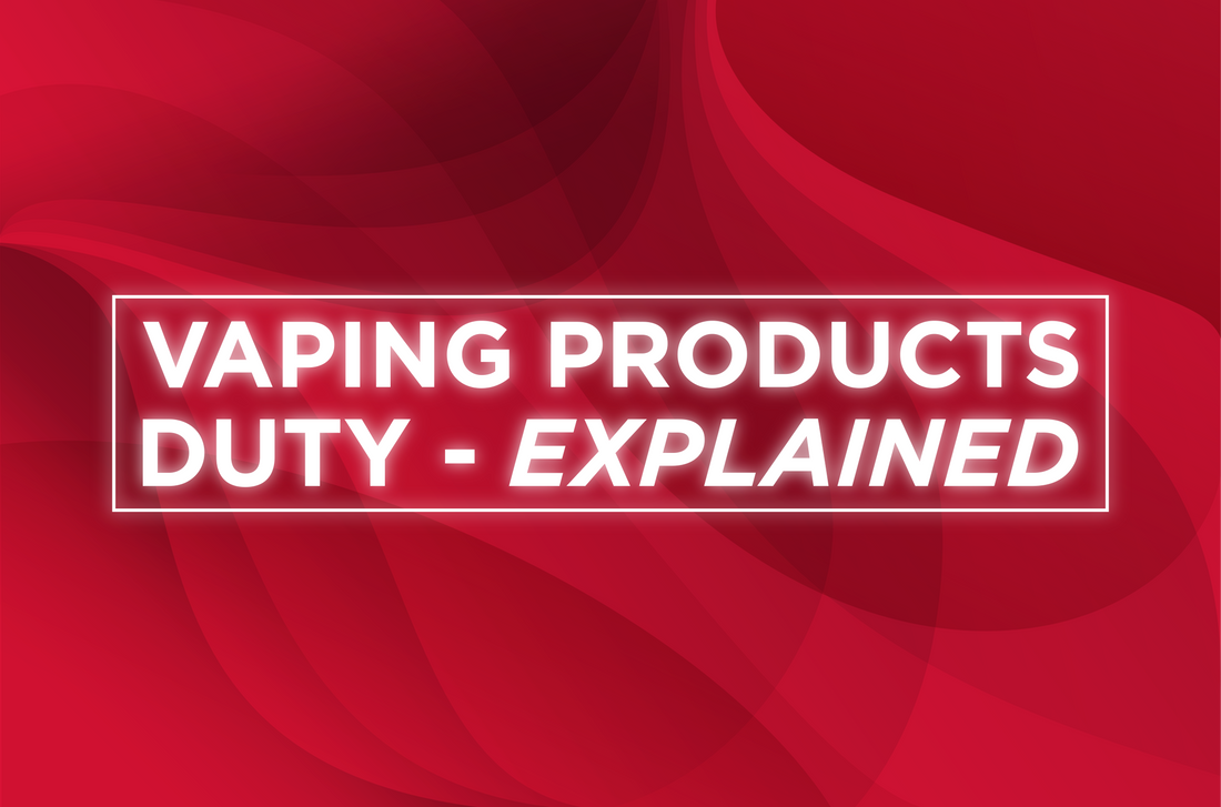 UK Vape Duty 2026: Dates, Prices and Duty Stamps Explained