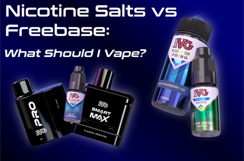 Nicotine Salts vs Freebase Nicotine: What Should I Vape?