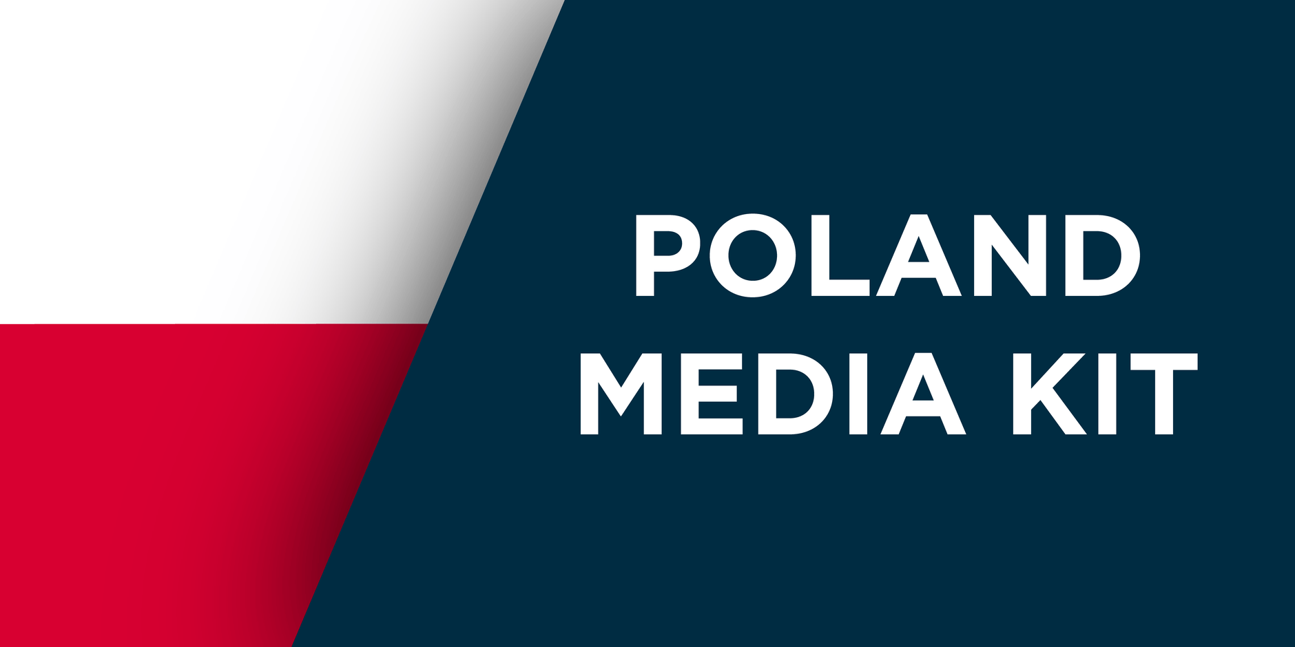 Poland Media Kit